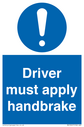driver-must-apply-handbrake-mandatory-sign~